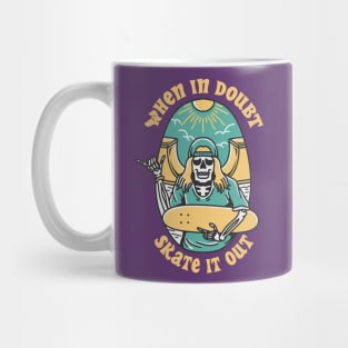 SKATE IT OUT Mug